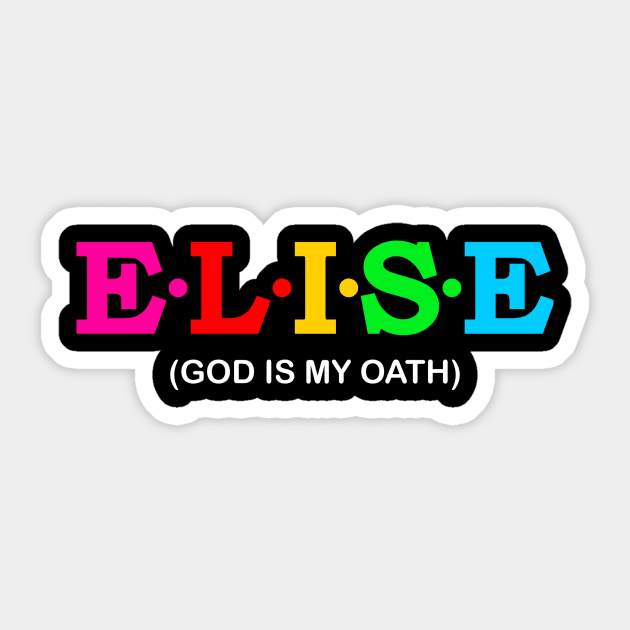 Elise - God Is My Oath. Sticker by Koolstudio